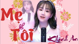 Bài Hát Lấy Nước Mắt Của Hàng Triệu Người - Mẹ Tôi | Khánh An  Bolero - Á Quân The Voice Kid 2019