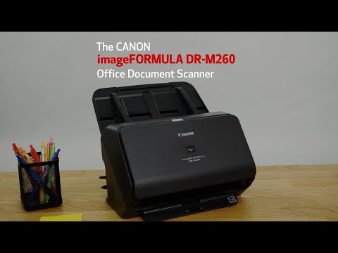 Canon imageFORMULA DR-M260 Document Scanner Product Tour
