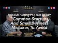 Common startup and small business mistakes neomarketing ep139