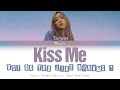 Taeyeon (태연) - "Kiss Me" |INDO SUB| (Ost Do You Like Brahms?) (Color Coded Lyrics Han/Rom/Ina)