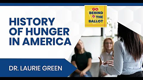 History Of Hunger In America With Dr. Laurie Green