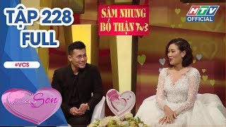 VỢ CHỒNG SON | Đại hội vạch mặt Bông chuẩn, Tùng Min | VCS #228 FULL | 16/12/2018