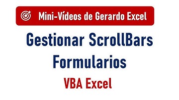 Gestionar ScrollBars o Barras de Desplazamiento en Formularios y controles Frame - VBA Excel