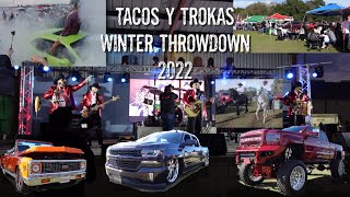 TACOS Y TROKAS || WINTER THROWDOWN 2022 || WAYCROSS GEORGIA