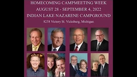 Camp Meeting LIVE at Indian Lake! - Nazarene Evang...