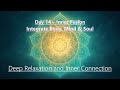 Day 14 – Inner Fusion: Integrate Body, Mind &amp; Soul