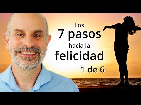 Video: 7 Pasos Hacia La Felicidad