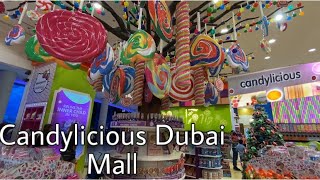 Candylicious Dubai Mall | The World Largest Candy Shop | Candylicious