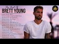 Brett young greatest hits  best songs of brett young 2022  brett young full album 2022