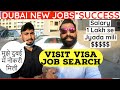 DUBAI New Jobs, Success Story VISIT VISA Job Search 2021🔥🔥 He Found Job Survived Corona (COVID-19)