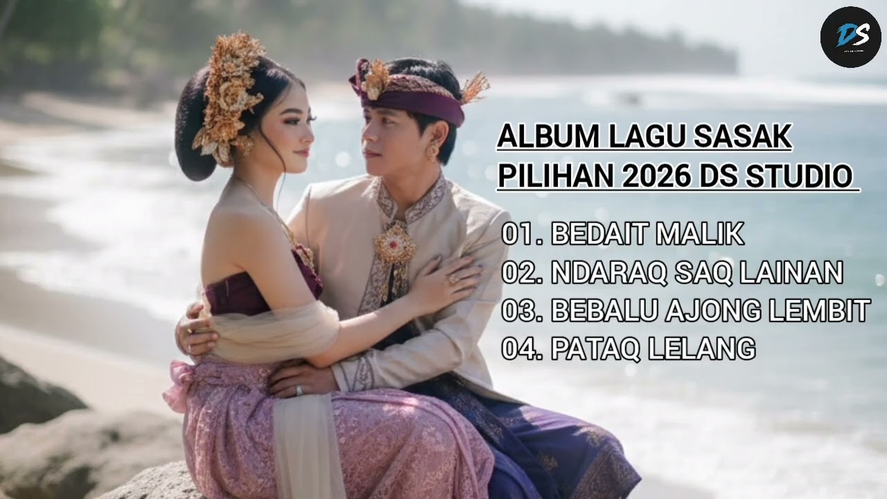 ALBUM SASAK PILIHAN 2026 DS STUDIO 
