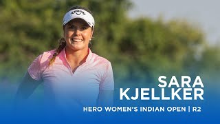 Sara Kjellker's 66 (-6) on day two equals the round of the week | Hero Women's Indian Open