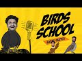 Birds school