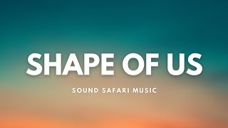 SOSA - SHAPE OF US  (LYRICS)  [OFFICIAL MUSIC VİDEO]