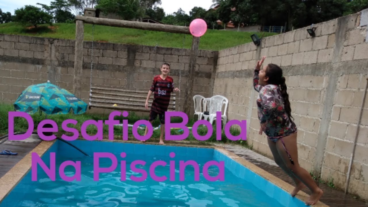 Desafio Da Bola Na Piscina Youtube