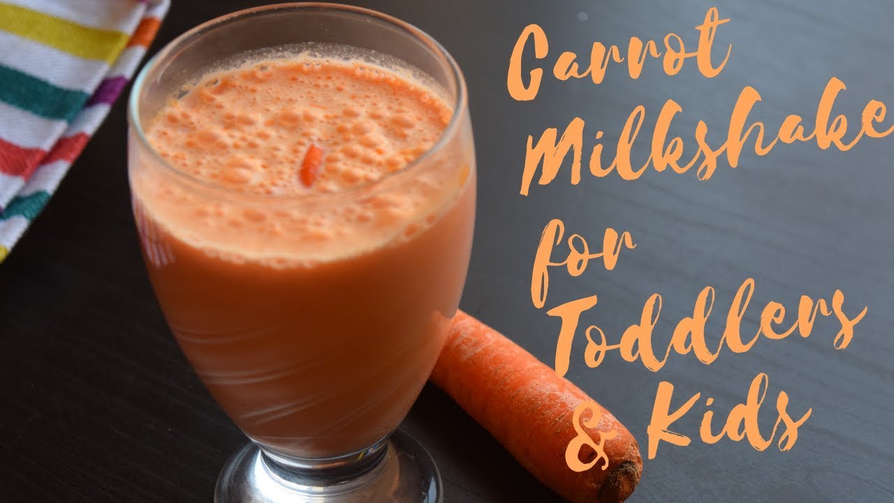 Carrot Milkshake Recipe for 1 Year+ Babies and Toddlers with Health