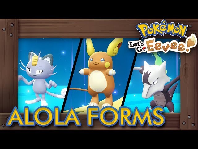 Pokémon Let's Go Pikachu & Eevee - How to Get All Alola Forms 