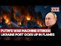 RUSSIA BOMBS UKRAINIAN PORT! Izmail Erupts In Flames After Massive Strike