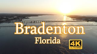 Aerial Tour of Bradenton, FL in 4k