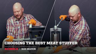 Choosing the Best Meat Stuffer | SCHEELS