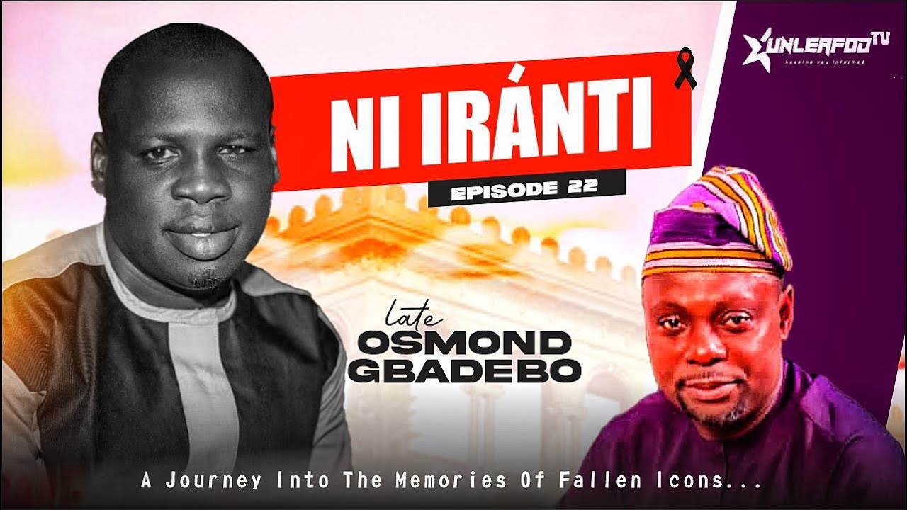 Ni Iranti EPS 22... My husband died when our baby was just 2 weeks old (Osmond Gbadebo)