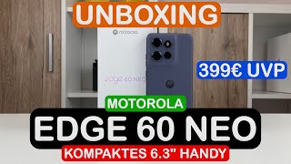 Motorola Edge 60 Neo Unboxing: Kompaktes Mittelklasse Handy