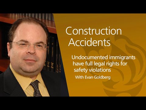 Construction accidents: undocumented immigrants have full legal rights