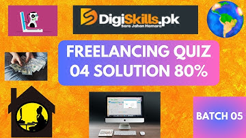 Freelancing Quiz 4 batch 5 2023 | Digiskills | Freelancing quiz 4 batch 5 solution | Muhammad Abbas