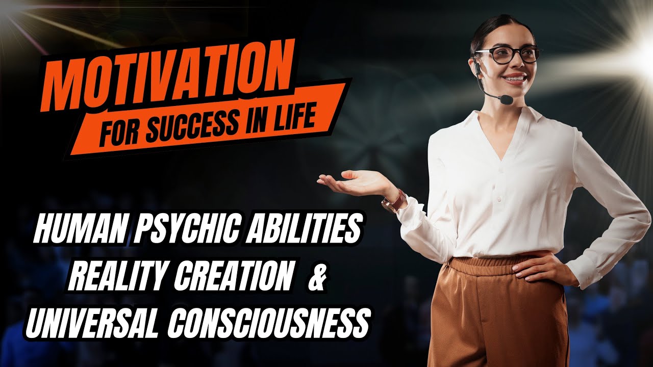 Unlocking the Secrets of Human Psychic Abilities, Reality Creation, and ...