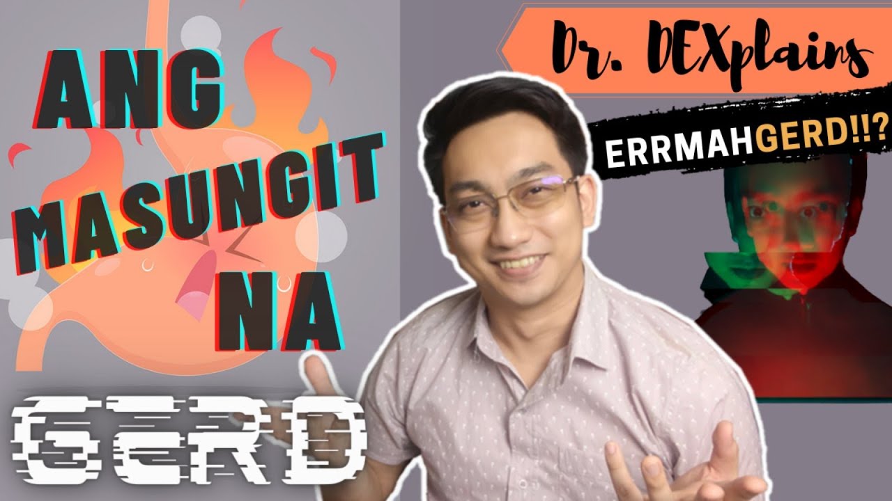 GERD, HYPERACIDITY, PAANO LALABANAN? | NUTRITION DOCTOR EXPLAINS