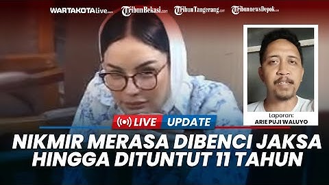 🔴 Nikita Mirzani Merasa Dibenci Jaksa Hingga Dituntut 11 Tahun Penjara