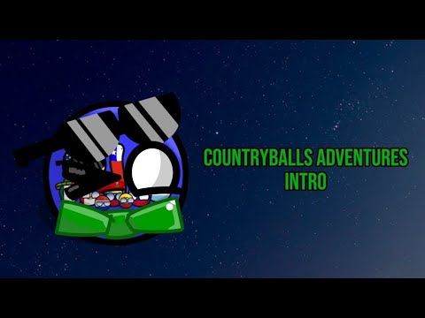 Nueva intro para el canal | Countryballs Adventures