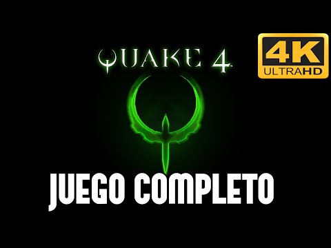 Quake 4 | JUEGO COMPLETO 100% EN ESPAÑOL SIN COMENTARIOS [4K 60FPS]