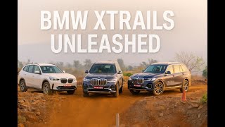 BMW X Trails: An Off Road Experience of Power, Precision & Luxury