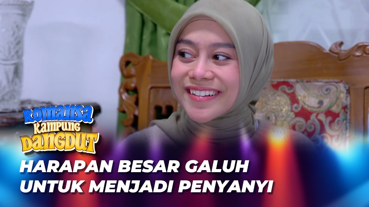 GALUH GABOLEH JADI PENYANYI SAMA ABAH ENJANG 😢 | ROMANSA KAMPUNG DANGDUT EPS 02