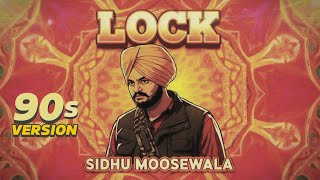 Lock (90s Version) Sidhu Moosewala | The Kidd | 90s Hindi Song | Punjabi Song | AI song 