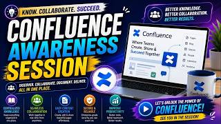 Confluence Awareness Session