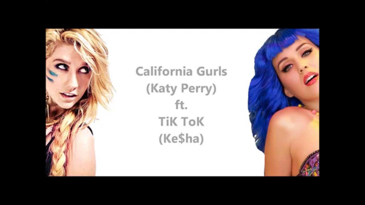 Кэти Перри и Кеша. Katy Perry Kesha. California Gurls Кэти Перри. Кэти Перри тик ток. Песня кеша тик ток