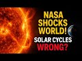NASA SHOCKS WORLD: Solar Cycles Are NOT What We Thought! 