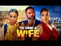 I Was Ashamed of My Wife… Until This Happened | TO FIND A WIFE (Full Nigerian Movie)