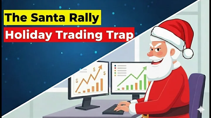 The Santa Rally (The Holiday Trading Trap)