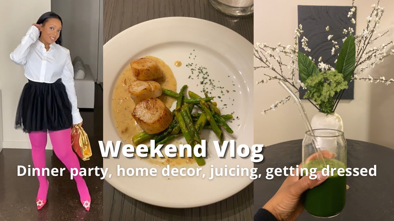 Weekend Vlog | Dinner party, juice cleanse, home decor - YouTube - Detox Home Decor