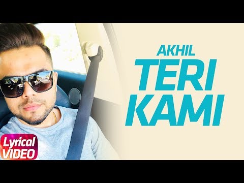 Teri Kami | Akhil | Latest Punjabi Lyrical Song | Speed Records