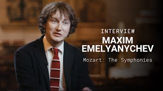[INTERVIEW] Maxim Emelyanychev - Mozart: The symphonies