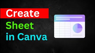 How to Create an Excel-Style Sheet in Canva in 2 Minutes! | Canva Sheets Tutorial