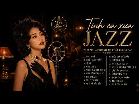 PHÚT CUỐI -  Nhạc Jazz Tình Ca Phòng Trà Sang Trọng PHỐI MỚI AI HIỆN ĐẠI - Mang Cảm Xúc Lạ Mà Hay