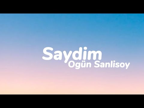 Ogn Sanlisoy   Saydim Szleri