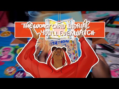 The Worst Card Tutorial You Will Ever Watch || what you should do
