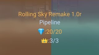 Rolling Sky Remake 1.0R Pipeline Budget Level Recreation