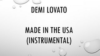 Made In The USA - Demi Lovato (Instrumental)